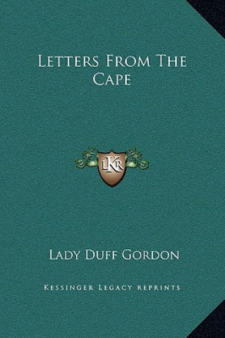 Carte Letters From The Cape Lady Duff Gordon