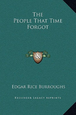 Knjiga The People That Time Forgot Edgar Rice Burroughs