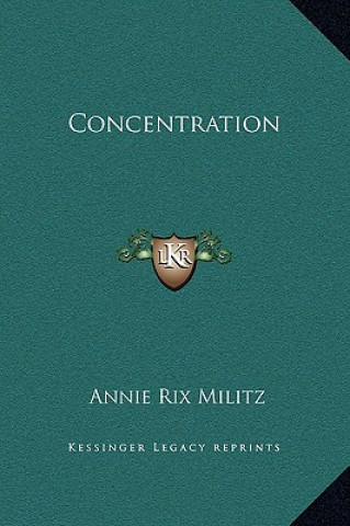 Buch Concentration Annie Rix Militz