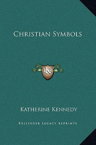 Book Christian Symbols Katherine Kennedy