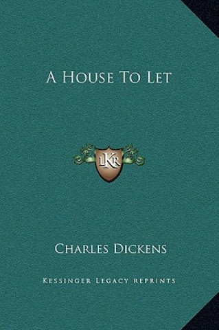 Kniha A House To Let Charles Dickens