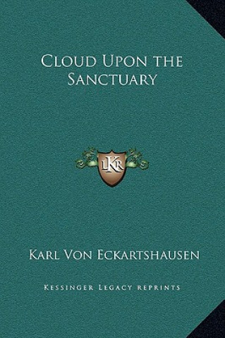 Knjiga Cloud Upon the Sanctuary Karl Von Eckartshausen