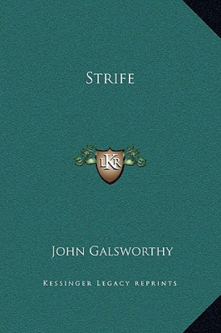 Βιβλίο Strife John Sir Galsworthy