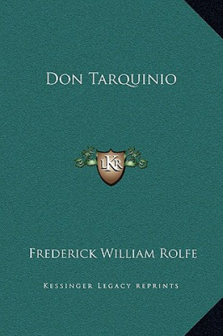 Buch Don Tarquinio Frederick William Rolfe