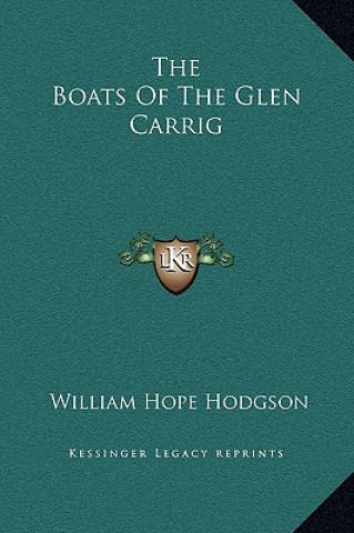 Kniha The Boats Of The Glen Carrig William Hope Hodgson