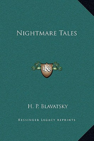 Kniha Nightmare Tales H. P. Blavatsky