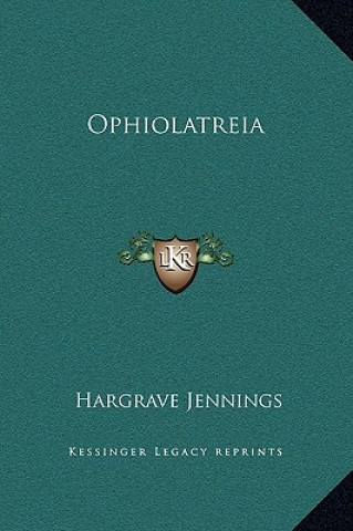 Książka Ophiolatreia Hargrave Jennings