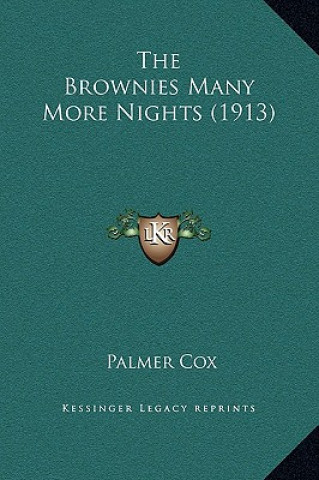 Carte The Brownies Many More Nights (1913) Palmer Cox