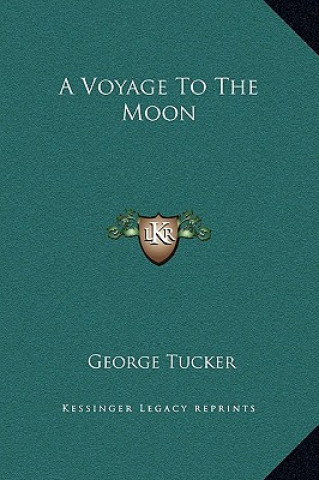 Kniha A Voyage To The Moon George Tucker