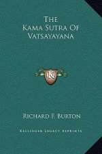 The Kama Sutra Of Vatsayayana