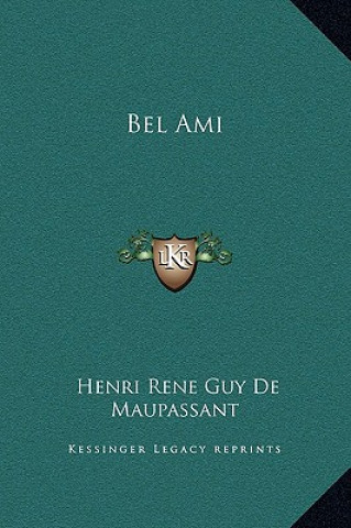 Book Bel Ami Guy de Maupassant