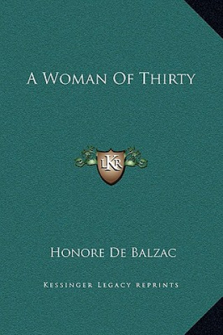 Carte A Woman Of Thirty Honore De Balzac