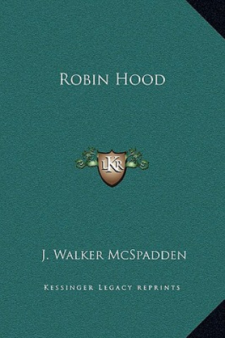 Libro Robin Hood J. Walker McSpadden