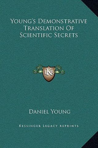 Libro Young's Demonstrative Translation of Scientific Secrets Daniel Young