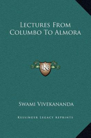 Książka Lectures From Columbo To Almora Swami Vivekananda