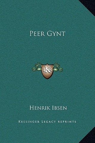 Książka Peer Gynt Henrik Johan Ibsen