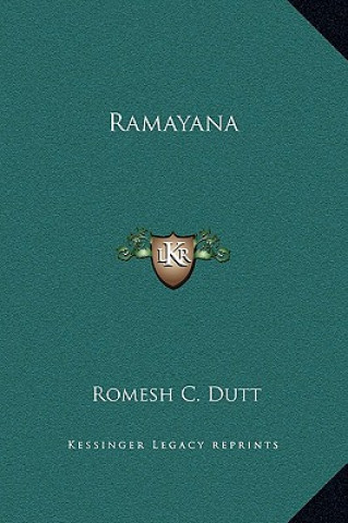 Kniha Ramayana Romesh C. Dutt