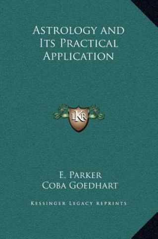 Libro Astrology and Its Practical Application E. Parker