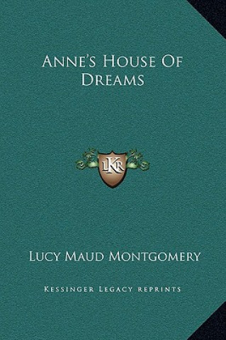 Kniha Anne's House Of Dreams Lucy Maud Montgomery