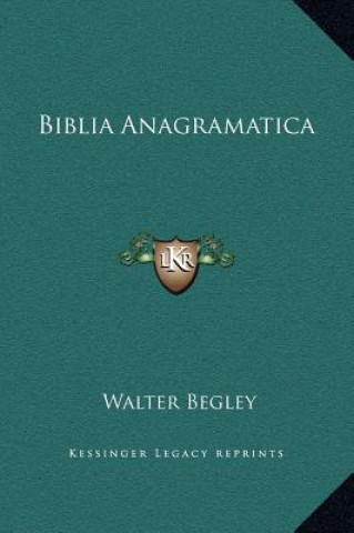 Boek Biblia Anagramatica Walter Begley