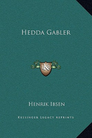 Kniha Hedda Gabler Henrik Ibsen