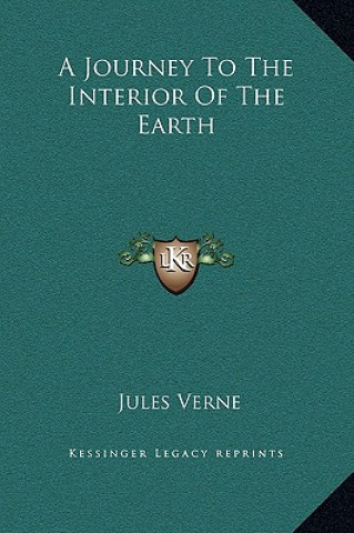 Knjiga A Journey To The Interior Of The Earth Jules Verne