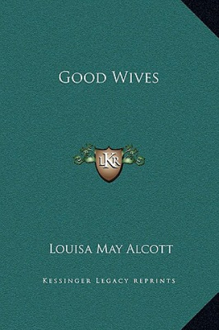 Buch Good Wives Louisa May Alcott