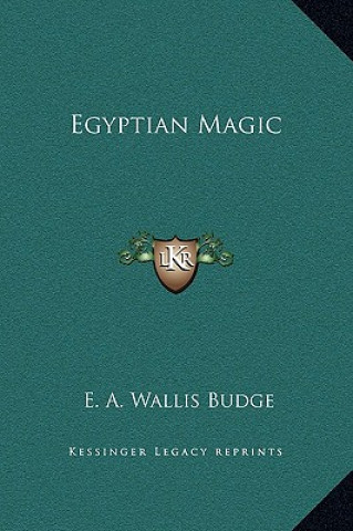 Carte Egyptian Magic E. a. Wallis Budge