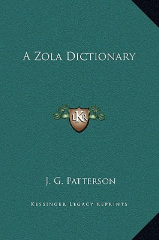 Knjiga A Zola Dictionary J. G. Patterson