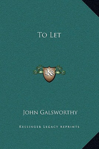 Könyv To Let John Sir Galsworthy
