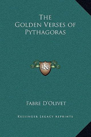 Kniha The Golden Verses of Pythagoras Fabre D'Olivet