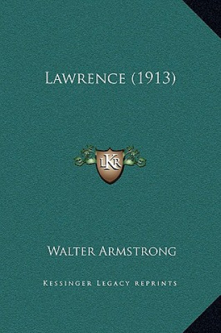 Carte Lawrence (1913) Walter Armstrong