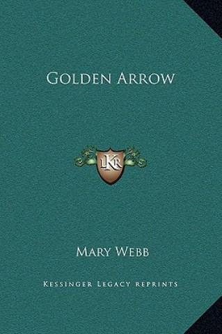 Buch Golden Arrow Mary Webb