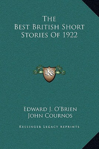 Carte The Best British Short Stories Of 1922 Edward J. O'Brien