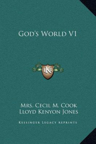 Книга God's World V1 Mrs Cecil M. Cook