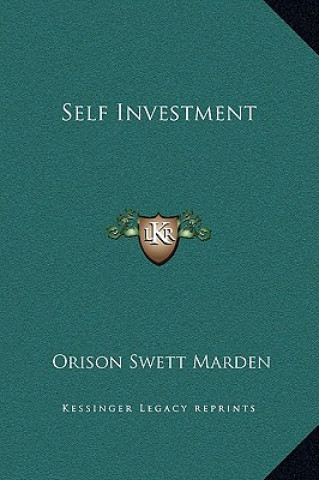 Kniha Self Investment Orison Swett Marden