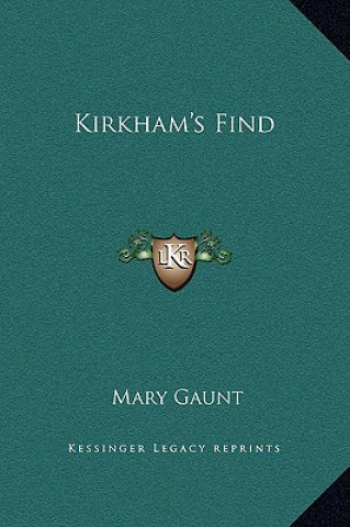 Book Kirkham's Find Mary Gaunt