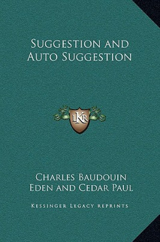 Książka Suggestion and Auto Suggestion Charles Baudouin