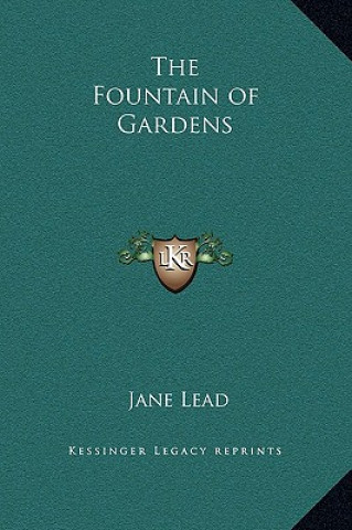 Carte The Fountain of Gardens Jane Lead