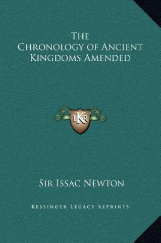 Knjiga The Chronology of Ancient Kingdoms Amended Isaac Newton