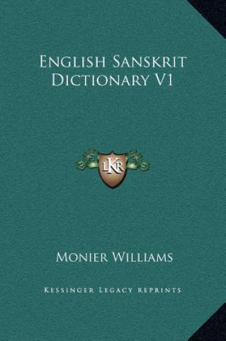 Kniha English Sanskrit Dictionary V1 Monier Williams