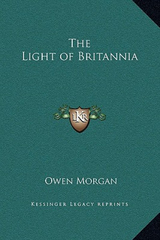 Kniha The Light of Britannia Owen Morgan