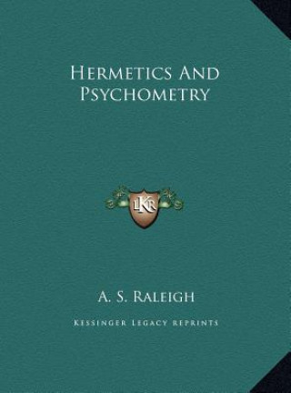 Book Hermetics And Psychometry A. S. Raleigh