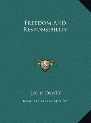 Libro Freedom And Responsibility John Dewey