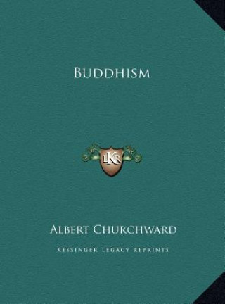 Knjiga Buddhism Albert Churchward