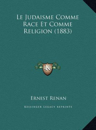 Carte Le Judaisme Comme Race Et Comme Religion (1883) Ernest Renan