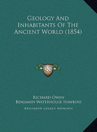 Carte Geology And Inhabitants Of The Ancient World (1854) Richard Owen