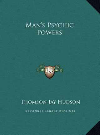 Libro Man's Psychic Powers Thomson Jay Hudson