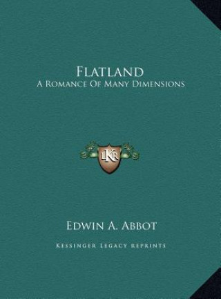 Kniha Flatland: A Romance Of Many Dimensions Edwin A. Abbot
