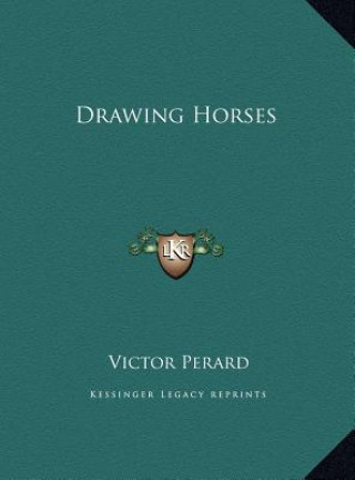 Buch Drawing Horses Victor Perard